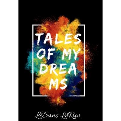 Tales of my Dreams