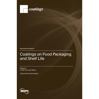 Coatings on Food Packaging and Shelf Life