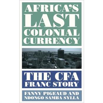 Africa’s Last Colonial Currency
