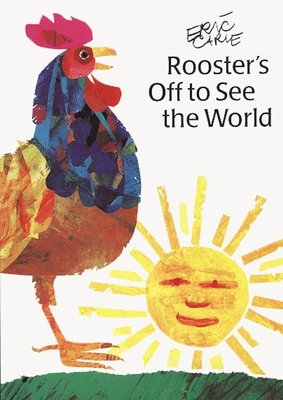 Rooster’s Off to See the World