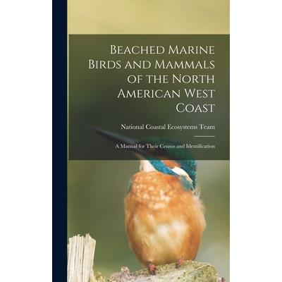 Beached Marine Birds and Mammals of the North American West Coast