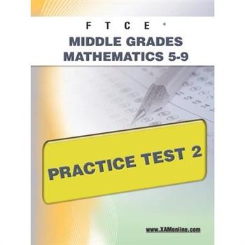 Ftce Middle Grades Math 5-9 Practice Test 2