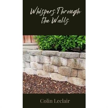 Whispers Through the Walls
