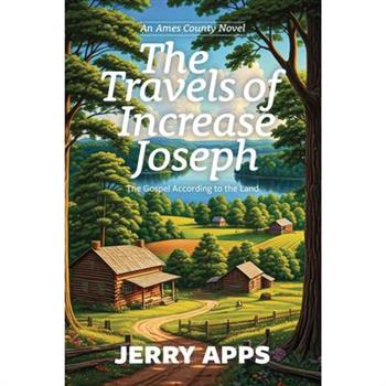 The Travels of Increase Joseph