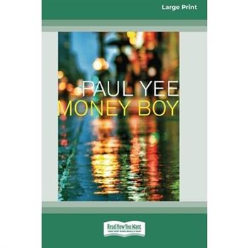 Money Boy (16pt Large Print Edition)