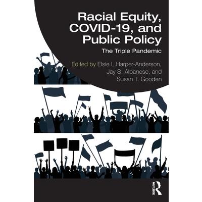 Racial Equity, Covid-19, and Public Policy