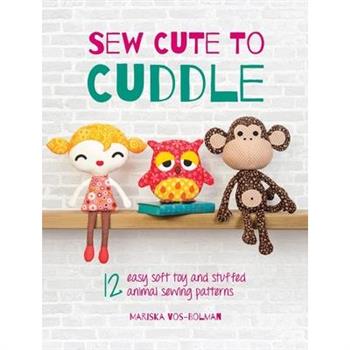 Sew Cute to Cuddle