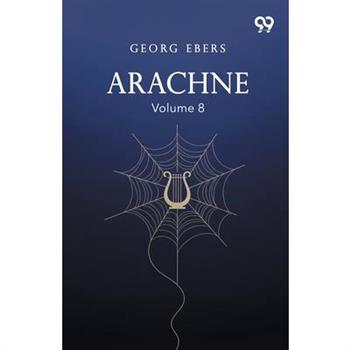 Arachne Volume 8
