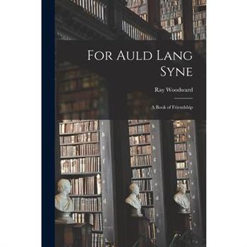 For Auld Lang Syne