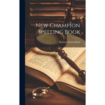 New Champion Spelling Book