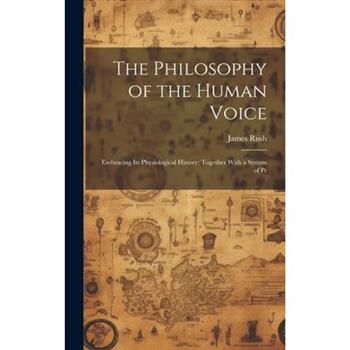 The Philosophy of the Human Voice