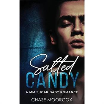Salted Candy (Sour Candy #2 - Paperback)