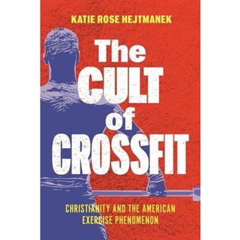 The Cult of Crossfit