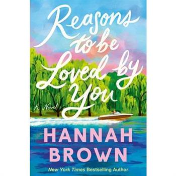 Reasons to Be Loved by You