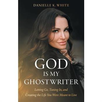 God Is My Ghostwriter