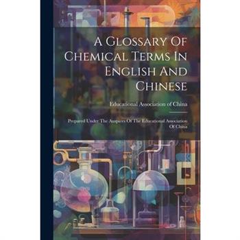 A Glossary Of Chemical Terms In English And Chinese