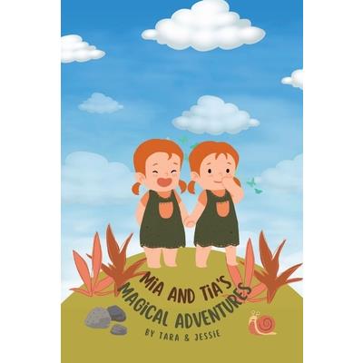 Mia and Tia’s Magical Adventures