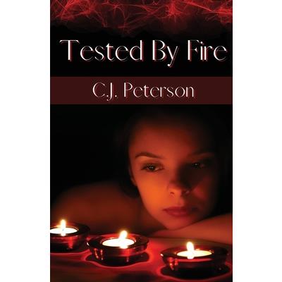 Tested By Fire