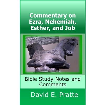 Commentary on Ezra, Nehemiah, Esther, and Job