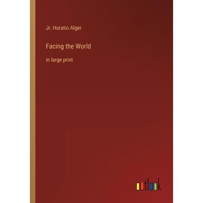 Facing the World