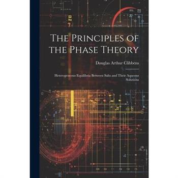 The Principles of the Phase Theory