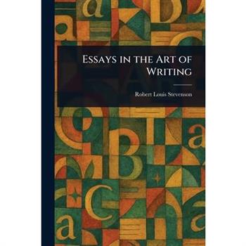 Essays in the Art of Writing