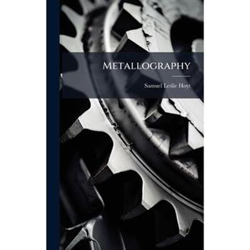 Metallography