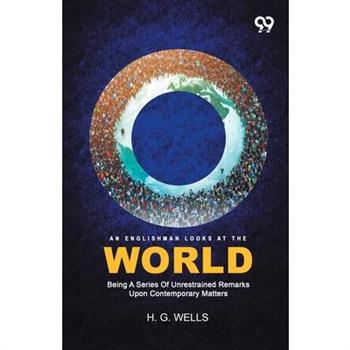 An Englishman Looks At The World