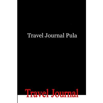 Travel Journal Pula