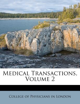 Medical Transactions, Volume 2