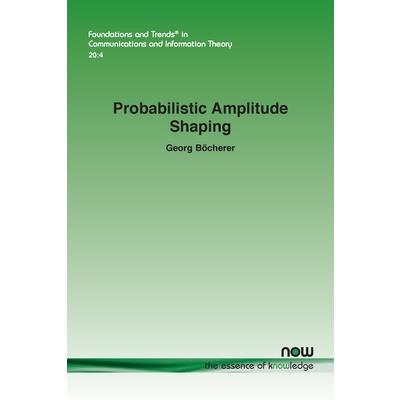 Probabilistic Amplitude Shaping