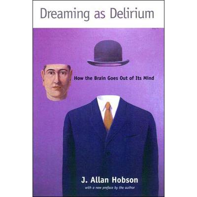 Dreaming as Delirium