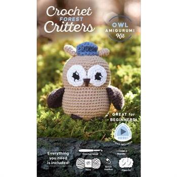 Crochet Forest Critters Amigurumi Kit Owl