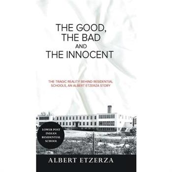 The Good, the Bad and the Innocent