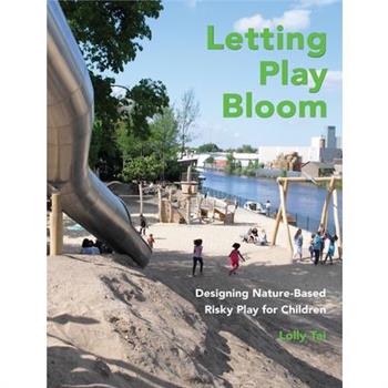 Letting Play Bloom