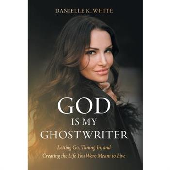 God Is My Ghostwriter