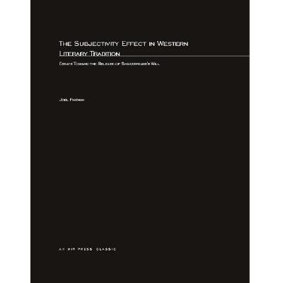 The Subjectivity Effect in Western Literary Tradition