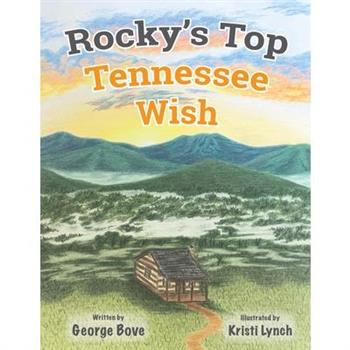 Rocky's Top Tennessee Wish