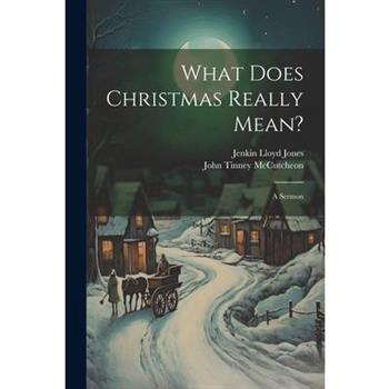 What Does Christmas Really Mean?