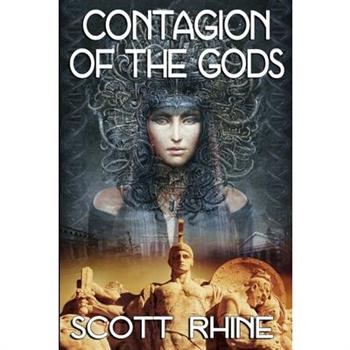 Contagion of the Gods