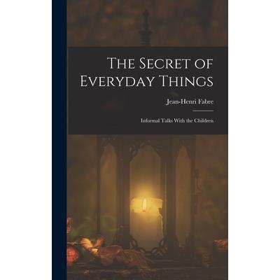 The Secret of Everyday Things