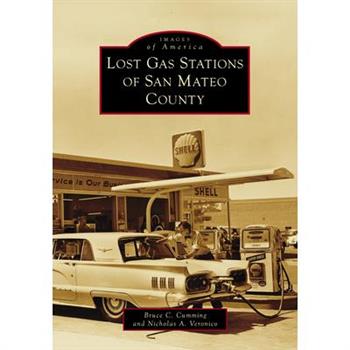 Lost Gas Stations of San Mateo County