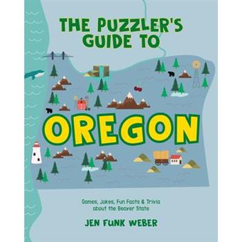 The Puzzler’s Guide to Oregon