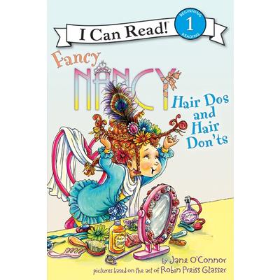 Fancy Nancy: Hair Dos and Hair Don'ts