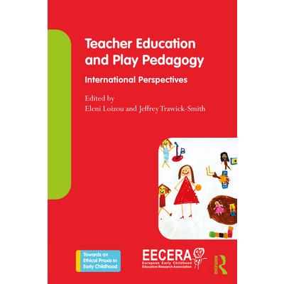 Teacher Education and Play Pedagogy Teacher Education and Play Pedagogy