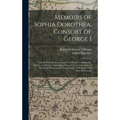 Memoirs of Sophia Dorothea, Consort of George I