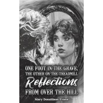 One Foot in the Grave, the Other on the Treadmill