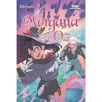 Morgana and Oz, Vol. 4