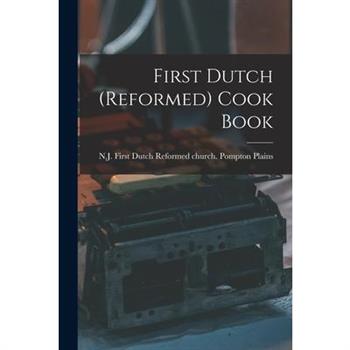 First Dutch (Reformed) Cook Book