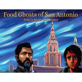 Food Ghosts of San Antonio